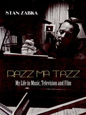 cover image of Razz Ma Tazz: My Life in Music, Television and Film